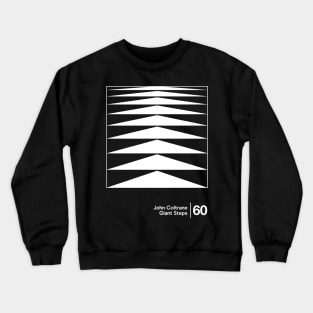 Giant Steps - Minimal Style Graphic Artwork Crewneck Sweatshirt